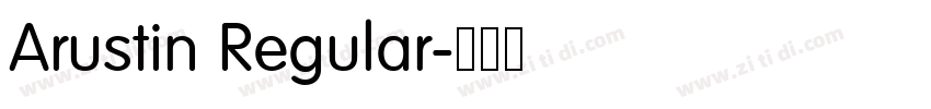Arustin Regular字体转换 Arustin Regular字体转换
